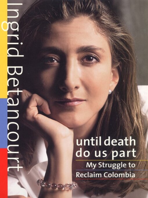 Title details for Until Death Do Us Part by Ingrid Betancourt - Wait list